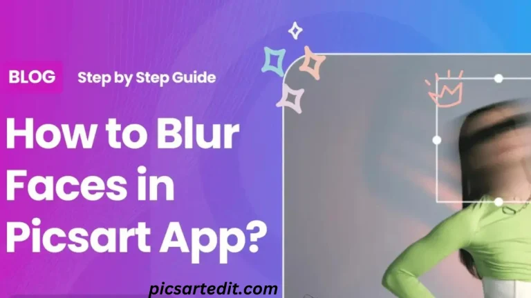 Blur Face in PicsArt